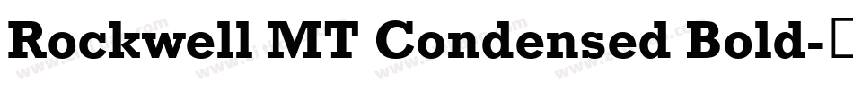 Rockwell MT Condensed Bold字体转换
